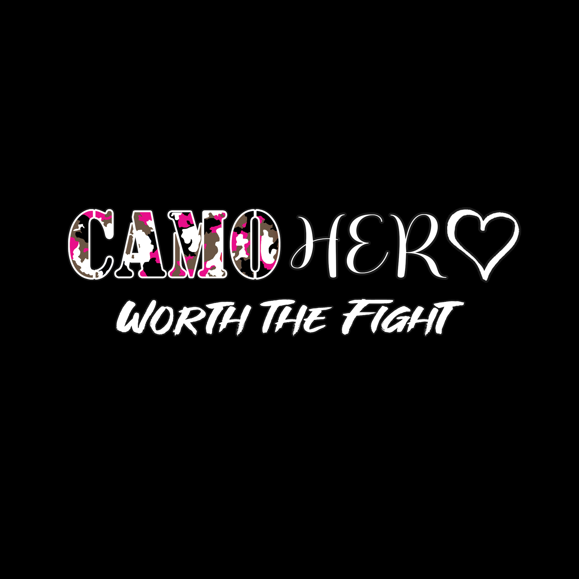 CAMOHERO - Pink - Worth The Fight - Text