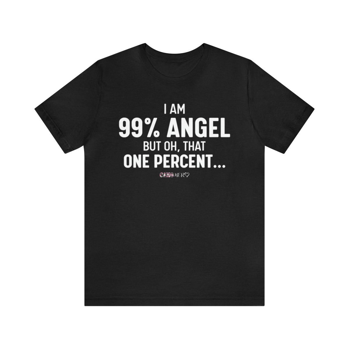 I Am 99% Angel